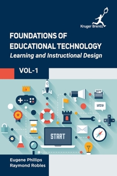 Hardcover Foundations of Educational Technology: Learning and Instructional Design Vol 1 Book