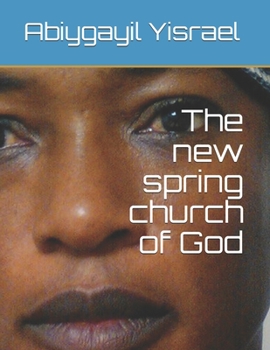 Paperback The new spring church of God Book
