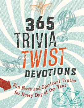 Paperback 365 Trivia Twist Devotions: Fun Facts and Spiritual Truths for Every Day of the Year Book