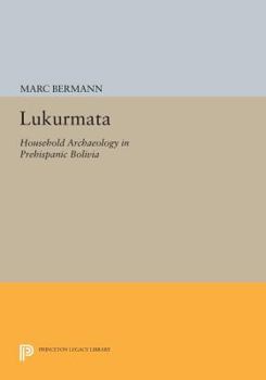 Paperback Lukurmata: Household Archaeology in Prehispanic Bolivia Book
