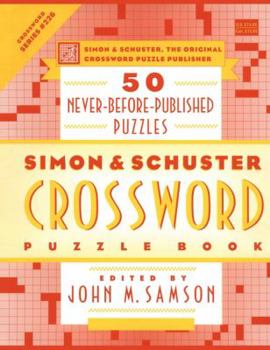 Paperback Simon & Schuster Crossword Puzzle Book: 50 Never-Before-Published Puzzles Book