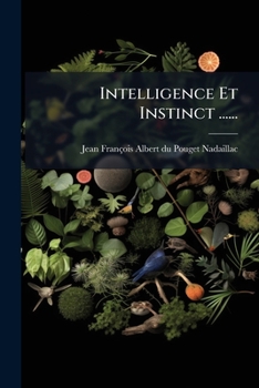 Paperback Intelligence Et Instinct ...... [French] Book