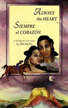 Paperback Always the Heart: Siempre El Corazon [Spanish] Book