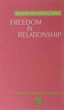 Paperback Moments With Oneself/Freedom In Relationship Book