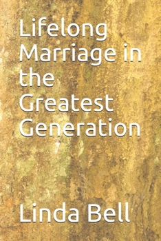 Paperback Lifelong Marriage in the Greatest Generation Book