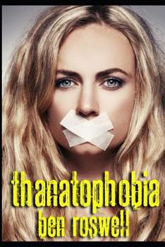 Paperback Thanatophobia: An anthology of thrillers Book