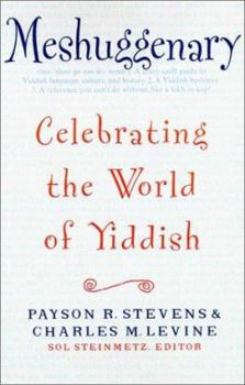 Hardcover Meshuggenary: Celebrating the World of Yiddish Book