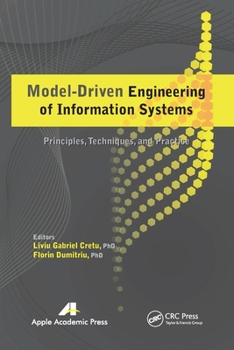 Paperback Model-Driven Engineering of Information Systems: Principles, Techniques, and Practice Book
