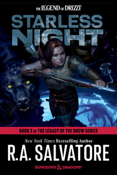 Starless Night: Dungeons & Dragons: Book 2 of Legacy of the Drow