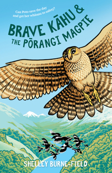 Paperback Brave Kahu and the Porangi Magpie Book