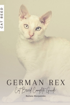 Paperback German Rex: Cat Breed Complete Guide Book