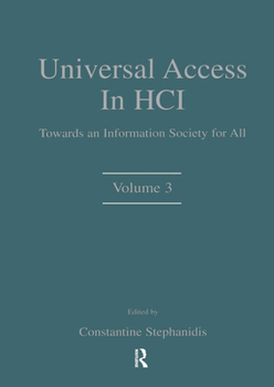 Hardcover Universal Access in Hci: Towards an Information Society for All, Volume 3 Book