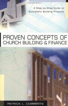 Paperback Proven Concepts of Church Building and Finance Book