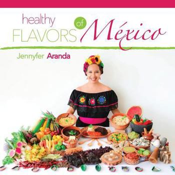 Paperback Healthy Flavors of Mexico Book