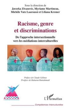 Racisme, genre et discriminations: De l’approche intersectionnelle vers les médiations interculturelles (Compétences Interculturelles) (French Edition)