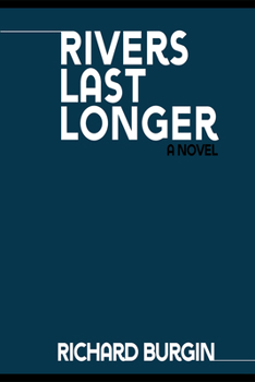 Paperback Rivers Last Longer Book