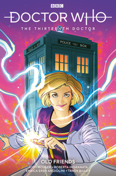 Paperback Doctor Who: The Thirteenth Doctor Vol. 3: Old Friends (Graphic Novel) Book
