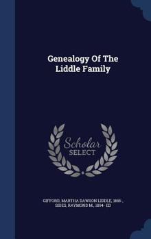 Hardcover Genealogy Of The Liddle Family Book