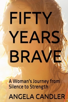Paperback Fifty Years Brave Book