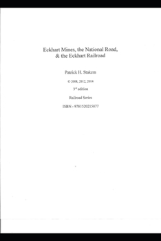 Paperback Eckhart Mines, The National Road, & the Eckhart Railroad Book