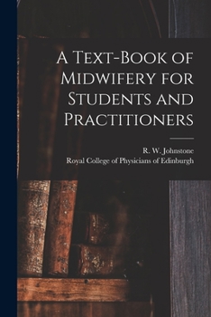 Paperback A Text-book of Midwifery for Students and Practitioners Book
