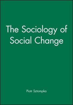 Paperback The Sociology of Social Change Book