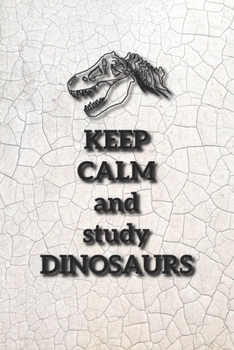 Paperback Eikland - Notes: Dinosaurier Spruch Keep Calm study Dinosaurs - Notizbuch 15,24 x 22,86 unliniert [German] Book