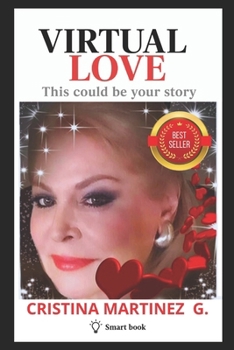 Virtual Love: This could be your story