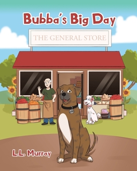 Paperback Bubba's Big Day: The General Store Book