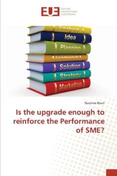 Paperback Is the upgrade enough to reinforce the Performance of SME? Book