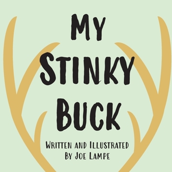 Paperback My Stinky Buck [Large Print] Book