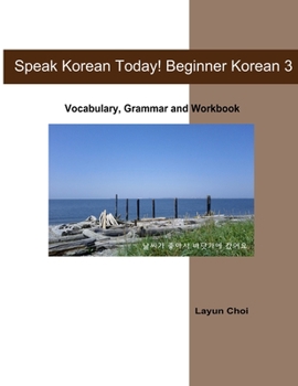 Paperback Speak Korean Today! Beginner Korean 3 Book