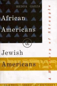 Library Binding African Americans and Jewish Americans: A History of Struggle Book