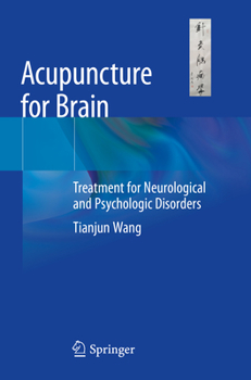 Hardcover Acupuncture for Brain: Treatment for Neurological and Psychologic Disorders Book