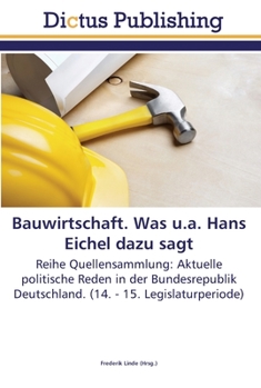 Paperback Bauwirtschaft. Was u.a. Hans Eichel dazu sagt [German] Book