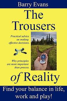 Paperback The Trousers of Reality - Volume One: Working Life Book