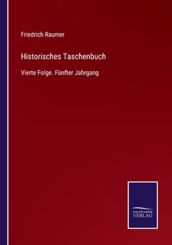 Paperback Historisches Taschenbuch: Vierte Folge. Fünfter Jahrgang [German] Book