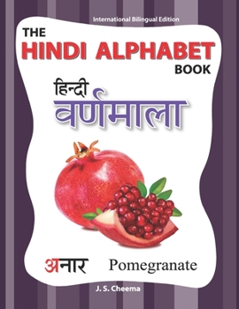 Paperback The Hindi Alphabet Book: International Bilingual Edition Book
