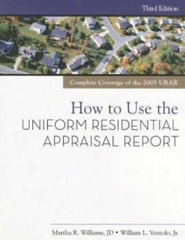 Paperback How to Use the Uniform Residential Appraisal Report Book