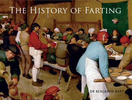Hardcover The History of Farting Book