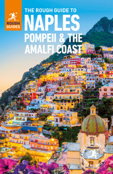 Paperback The Rough Guide to Naples, Pompeii and the Amalfi Coast (Travel Guide) Book