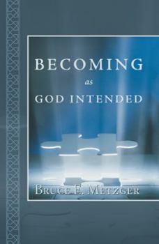 Paperback Becoming as God Intended Book