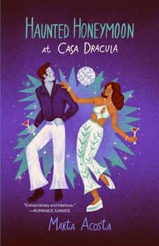 Haunted Honeymoon - Book #4 of the Casa Dracula