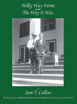 Hardcover Milky Way Farms: The Way It Was Book