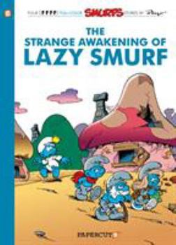 Hardcover The Smurfs #17: The Strange Awakening of Lazy Smurf Book