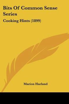 Paperback Bits Of Common Sense Series: Cooking Hints (1899) Book