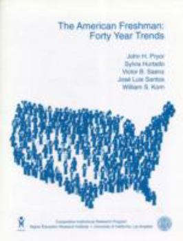Paperback The American Freshman: Forty Year Trends Book