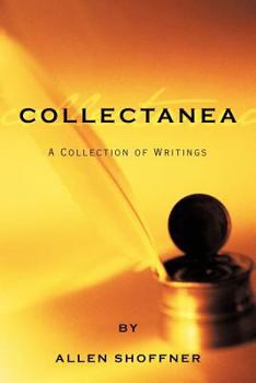 Paperback Collectanea: A Collection of Writings by Allen Shoffner Book