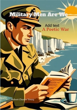 Paperback Military Men Are We: A Poetic War Book