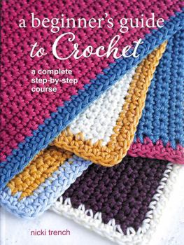 Paperback A Beginner's Guide to Crochet Book